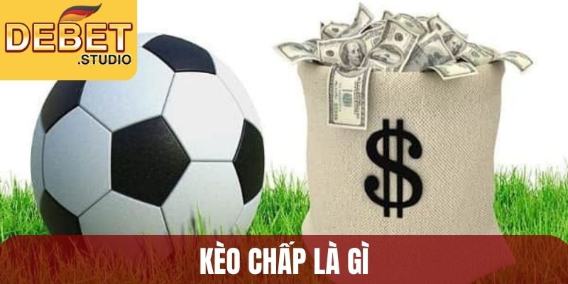 kèo chấp là gì